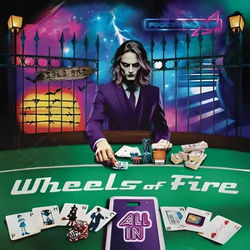 Wheels Of Fire : All In